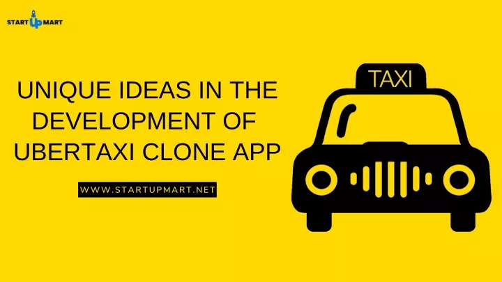 unique ideas in the development of ubertaxi clone