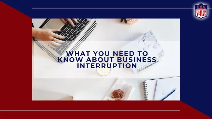what you need to know about business interruption