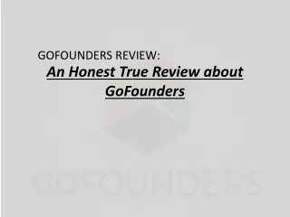 GoFounders review:An honest true review about go founders