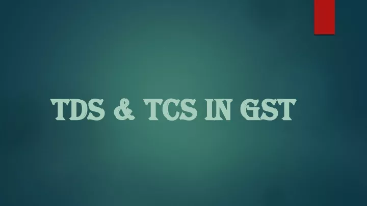 tds tcs in gst
