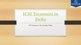 ICSI Treatment in Delhi