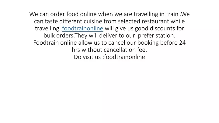 we can order food online when we are travelling