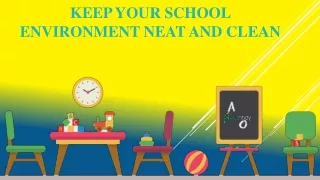 Keep a School Environment Neat and Clean With Neat N Tidy