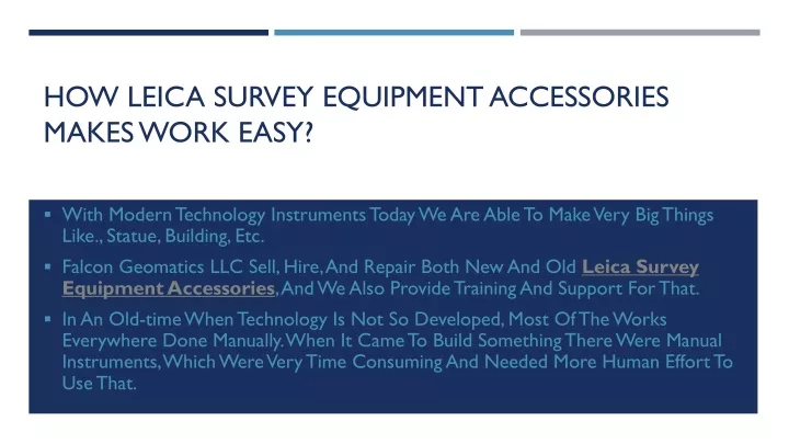 how leica survey equipment accessories makes work easy
