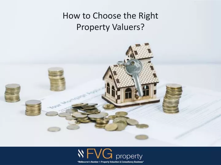how to choose the right property valuers