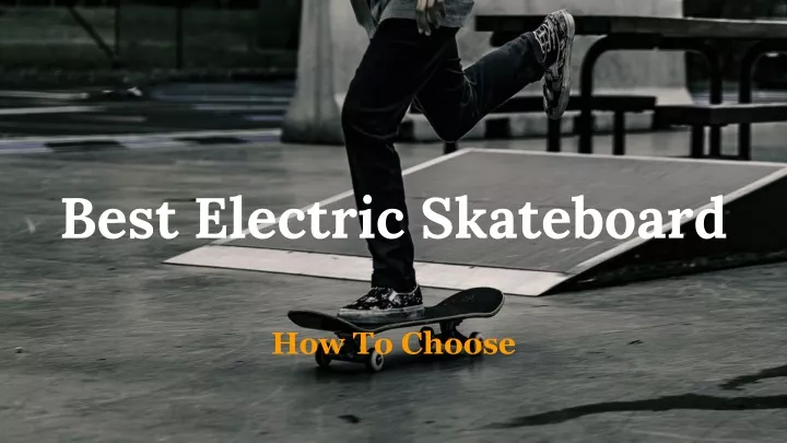 b est electric skateboard