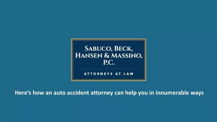 here s how an auto accident attorney can help