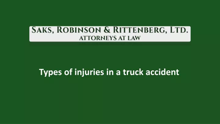 types of injuries in a truck accident