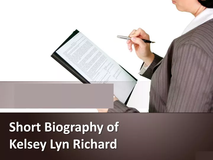 short biography of kelsey lyn richard