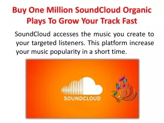 Buy One Million SoundCloud Organic Plays To Grow Your Track Fast