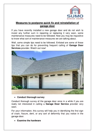 Measures to postpone quick fix and reinstallation of garage door
