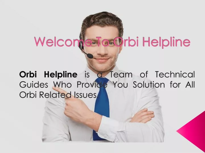 welcome to orbi helpline