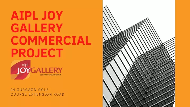 aipl joy gallery commercial project