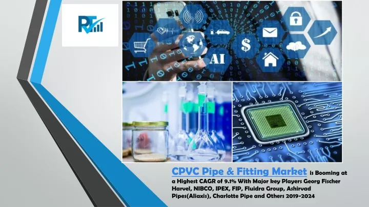 cpvc pipe fitting market is booming at a highest