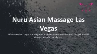 Nuru Asian Massage Las Vegas