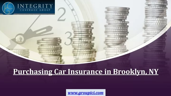 PPT - Purchasing Car Insurance in Brooklyn, NY PowerPoint Presentation ...