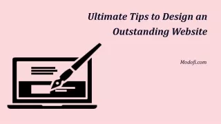 Ultimate Tips to Design an Outstanding Website