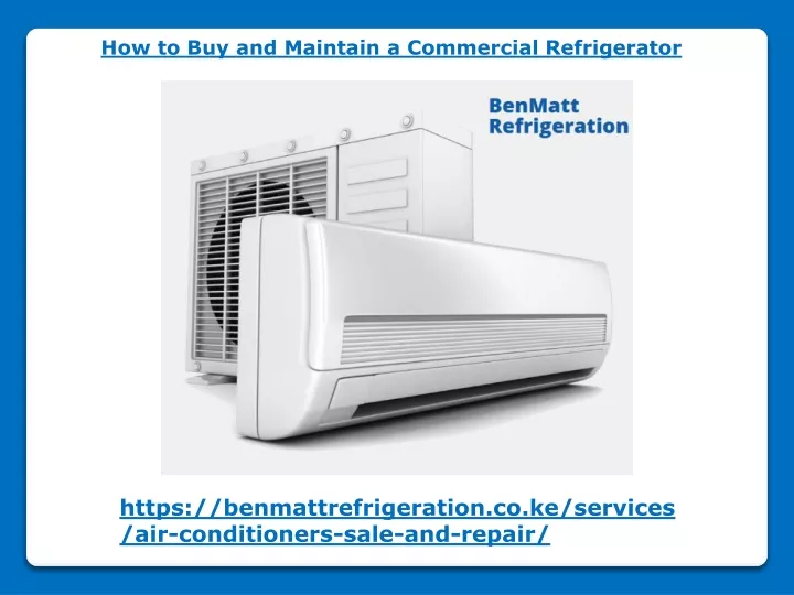 how to buy and maintain a commercial refrigerator