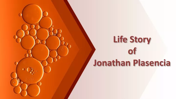 life story of jonathan plasencia