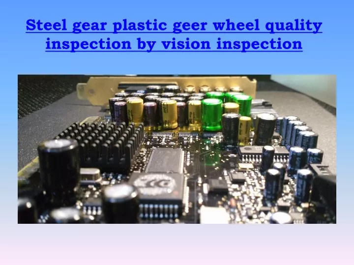 steel gear plastic geer wheel quality inspection by vision inspection