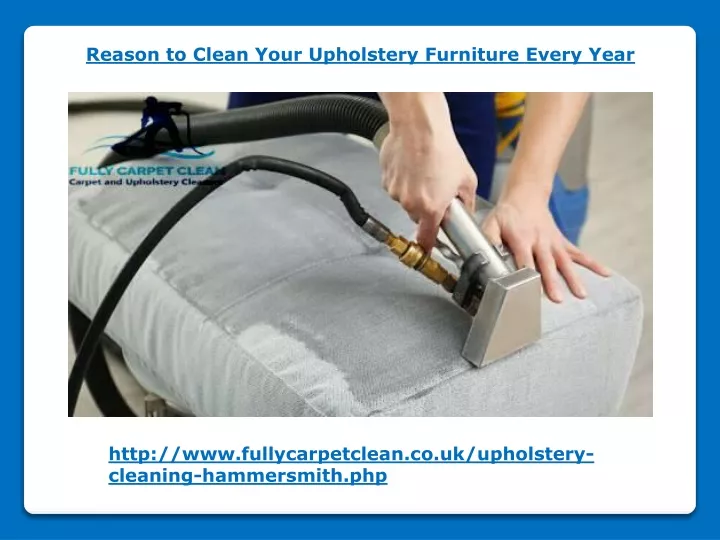 reason to clean your upholstery furniture every