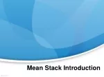 Mean Stack Introduction - slide 1