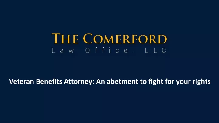 veteran benefits attorney an abetment to fight