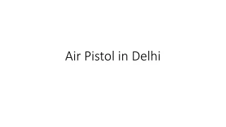 air pistol in delhi