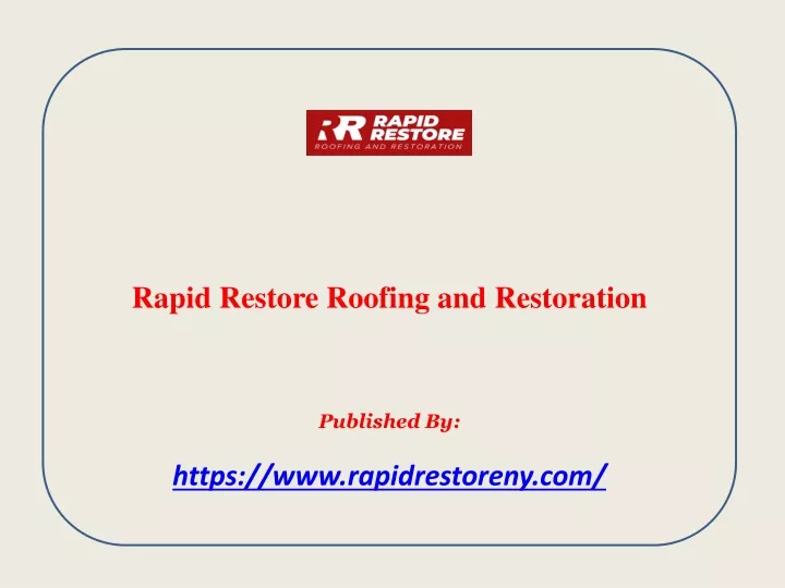 rapid restore roofing and restoration published by https www rapidrestoreny com