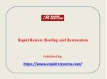 Rapid Restore Roofing and Restoration - slide 1