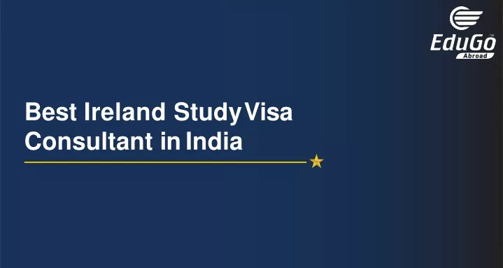 best ireland study visa consultant in india