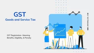 GST (Goods & Service Tax) Registration Process | Types | Benefits