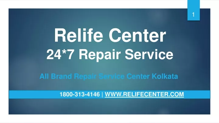 relife center 24 7 repair service