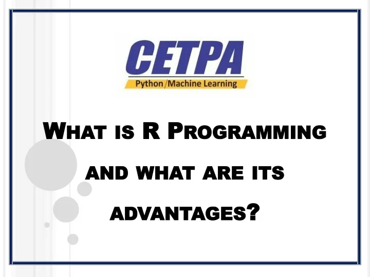 what is r programming and what are its advantages