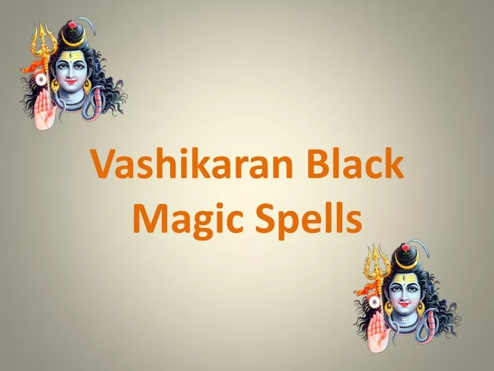 vashikaran black magic spells