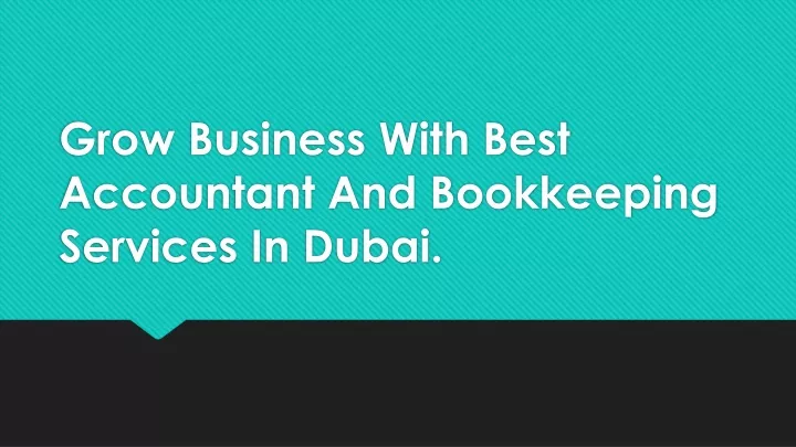grow business with best accountant and bookkeeping services in dubai