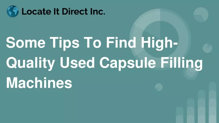 some tips to find high quality used capsule