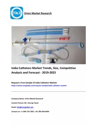 India Catheters Market  Size, Segmentation, Share, Forecast, Analysis, Industry Report to 2025