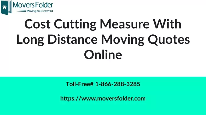cost cutting measure with long distance moving quotes online