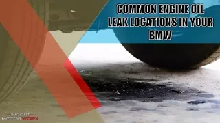 Common Engine Oil Leak Locations in your BMW