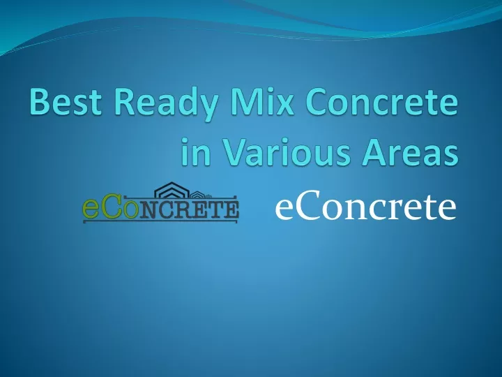 best ready mix concrete in various areas