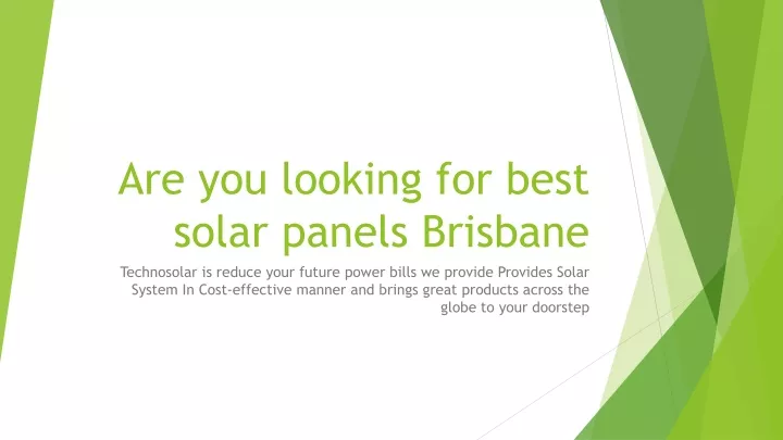 are you looking for best solar panels brisbane