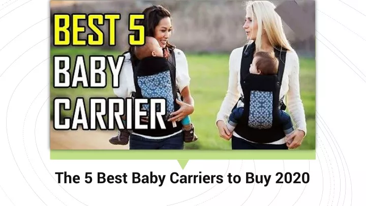 the 5 best baby carriers to buy 2020