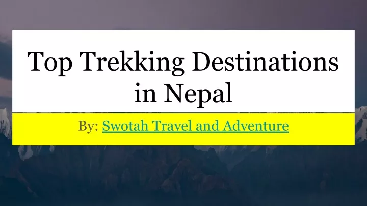 top trekking destinations in nepal