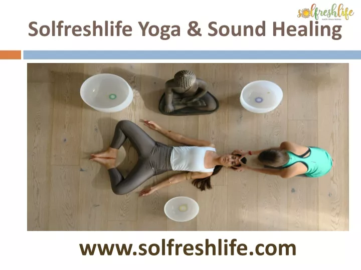 solfreshlife yoga sound healing