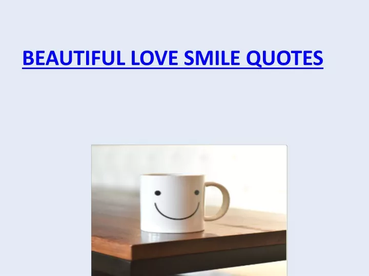 beautiful love smile quotes