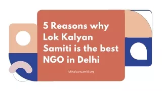 5 reasons why lok kalyan samiti is the best ngo in delhi