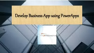 Develop Business App using PowerApps
