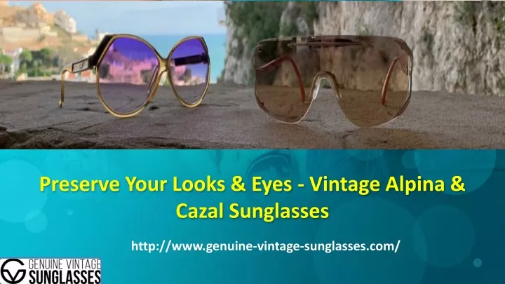 preserve your looks eyes vintage alpina cazal sunglasses