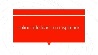 online title loans no inspection